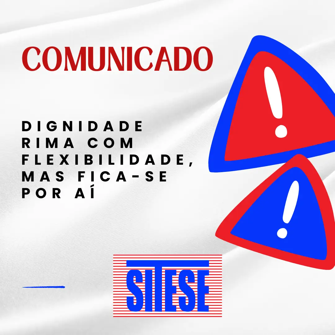 DIGNIDADE RIMA COM FLEXIBILIDADE, MAS FICA-SE POR AÍ